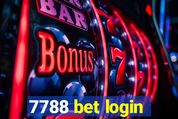 7788 bet login